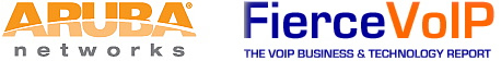 Aruba Networks + Fierce VoIP