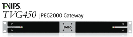 T-VIPS JPGEG2K gateway